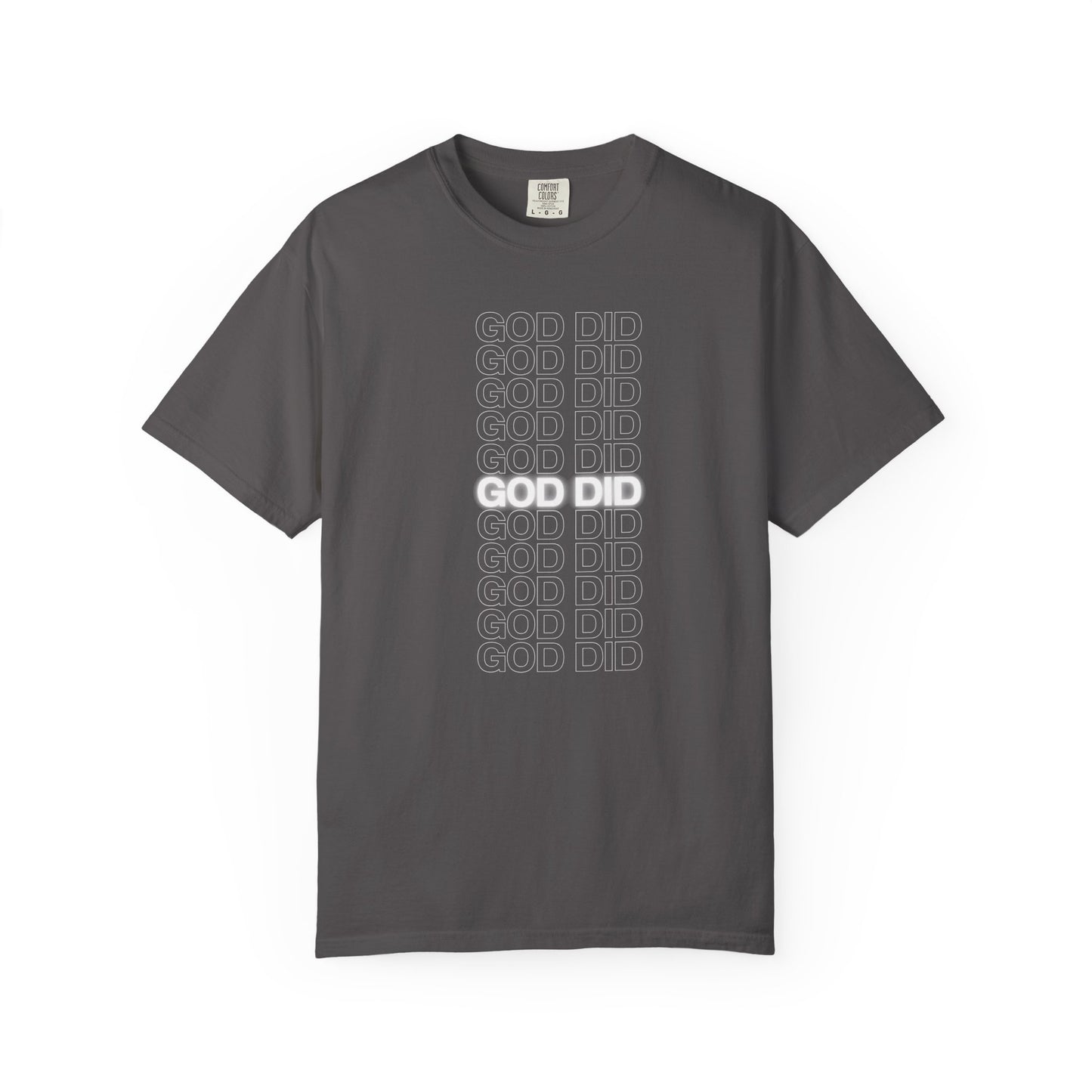 Unisex God Did T-Shirt - Garment-Dyed Tee for Everyday Inspiration
