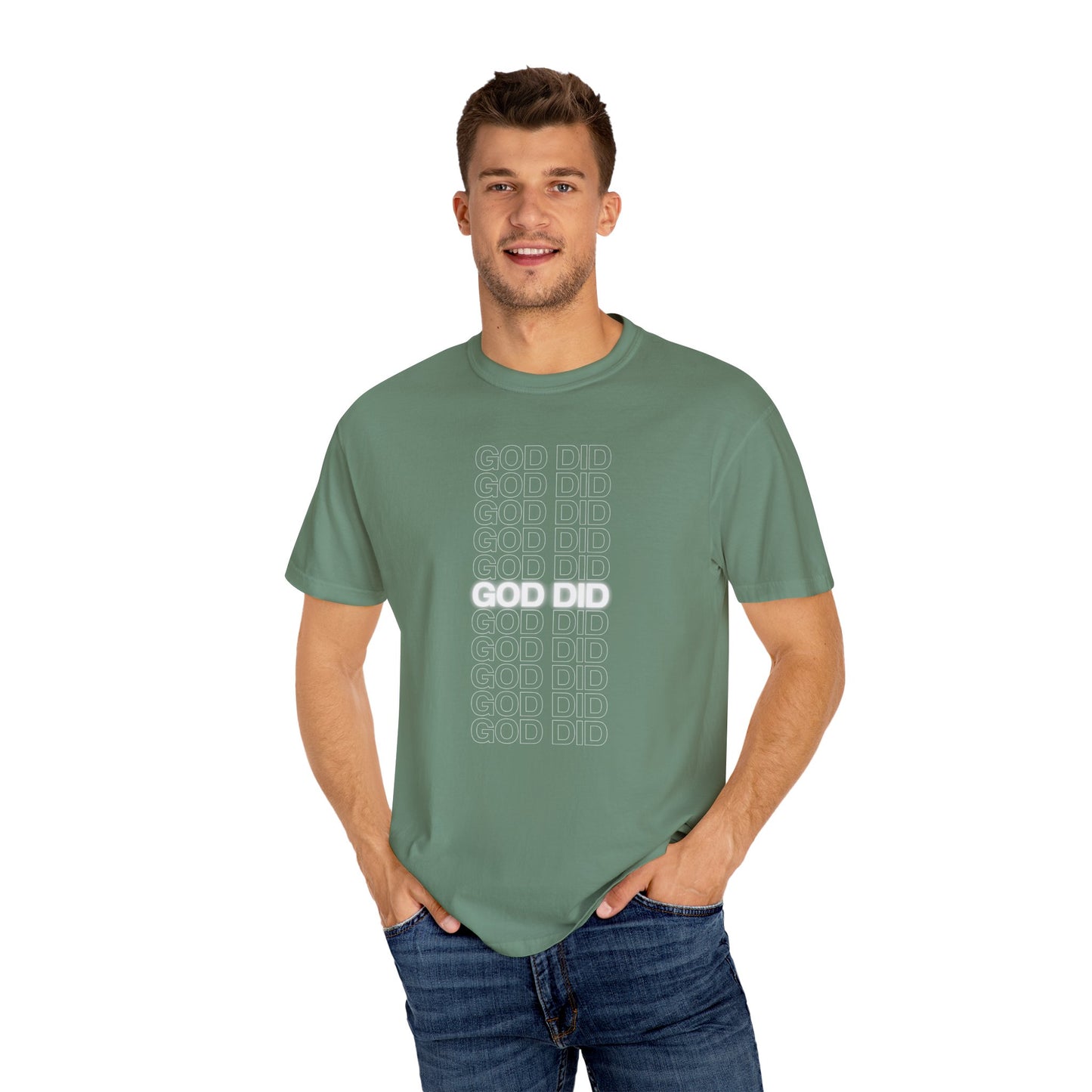 Unisex God Did T-Shirt - Garment-Dyed Tee for Everyday Inspiration